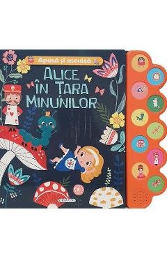 Apasa si asculta povestea - Alice In Tara Minunilor