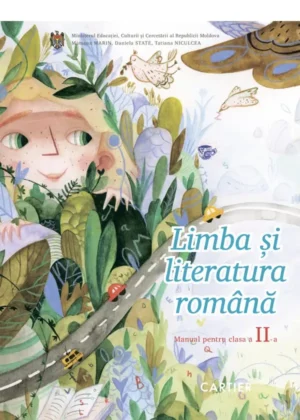 Limba si literatura romana. Clasa a II-a. Manual