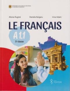 Le Francais A1.1. Manuel 5-e classe