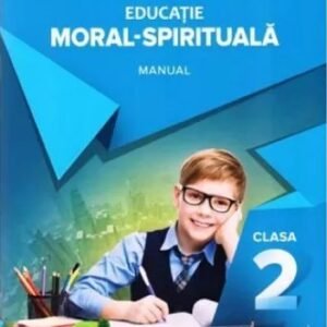 Educatia moral-spirituala cl.2 Manual