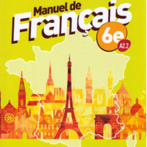 Manuel de Francais. A.2.2 - clasa a 6-a