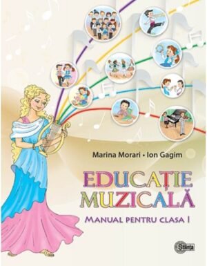 Educatie muzicala. Manual pentru clasa 1