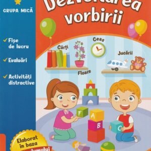 Dezvoltarea vorbirii (3-4ani gr. mica)