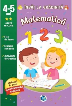 Invat la gradinita - Matematica - Gradinita 4-5 ani, Editura Libelula