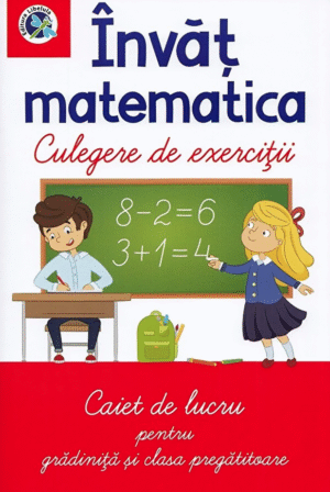 Invat matematica. Culegeri de exercitii