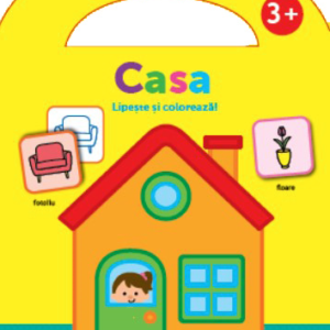 Casa 3+, lipeste si coloreaza!