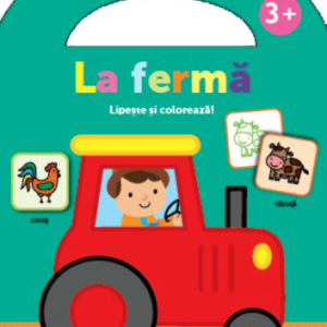 La ferma 3+, lipeste si coloreaza!